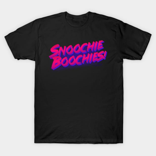 Snoochie Boochies T-Shirt by Flippin' Sweet Gear